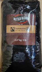 Better Blends Guatemalan, Fair-Trade Organic, 5lb bag, Medium Roast